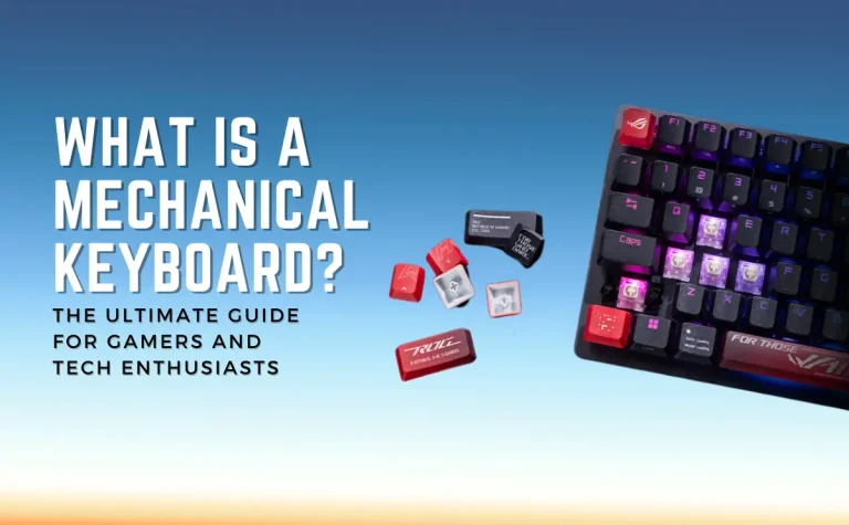 What Is a Mechanical Keyboard? Complete Guide for Beginners