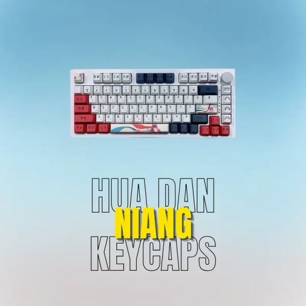 Hua Dan Niang Keycaps